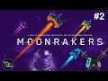 Don't Let Sara Win - Moonrakers - Part 2