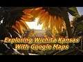 Exploring Wichita Kansas With Google Maps