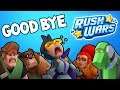 GOOD BYE RUSH WARS - latest Supercell game is shutting down