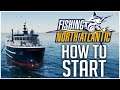 How to Get the BEST START for Money! | Fishing: North Atlantic Beginner Tips