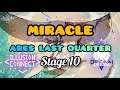 [ILLUSION CONNECT] Miracle Aries Last Quarter Stage 10