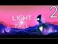 Let's Play: Light Fall Demo (2) (Plot Twist!)