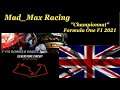 MAD-MAX RACING " Championnat F1 2021 " Manche 7
