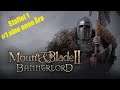 Mount & Blade 2 (deutsch) #1 eine neue Ära
