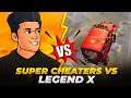 😤 Super Cheaters vs Legend X - Pubg Mobile India - Legend X