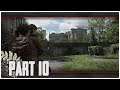 The Last of Us Part II #10 | Willkommen in Seattle! | 🎮