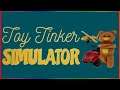 Toy Tinker Simulator (beta)  (TALLENNE 🔴) - Lelujenkorjaaja