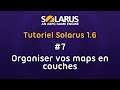 Tutoriel Solarus 1.6 [fr] - #7 : Organiser vos maps en couches