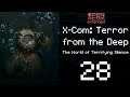 X-Com: Terror from the Deep | 28 | A Short One