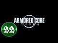 Armored Core: Nexus [PS2] -- PART 22 -- A Few More