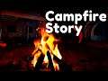 Campfire stories in Phasmophobia