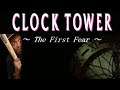 Clock Tower: The First Fear - Time To Face Scissorman and Miss Mary! (Final Part)