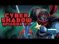 Cyber Shadow | Episode #4 | Let's Play | No Commentary
