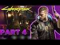 CYBERPUNK 2077 GAMEPLAY PART 4 LIVE