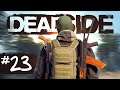 Deadside Gameplay Part 23 - HARDCORE MULTIPLAYER SHOOTER