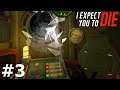 DEEP DIVE - I Expect You To Die | Part 3 Playthrough | Oculus Quest 2 VR
