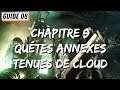 GUIDE FF7 REMAKE #08 - Chapitre 9 : Quêtes Annexes & Tenues de Cloud