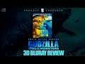 King of 3D? Godzilla King of the Monsters 3D Bluray Review