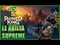 LE ABILITÀ SUPREME Ruined King A league of legends story GAMEPLAY ITA