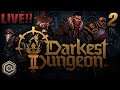 🔴 LIVE! Let's Play: Darkest Dungeon 2 [Stream #2] (Early Access PC Gameplay)
