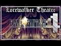 Lorewalker Theatre: Final Fantasy IX, Chapter 4