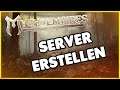 Myth of Empires Server erstellen - Myth of Empires Server einstellen - Myth of Empires Server joinen