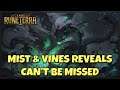 NEW Mists & Vines - These reveals can't be missed (But they are Mist)