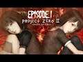 Project Zero 2 : Crimson Butterfly - Episode 1