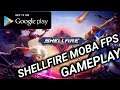 ShellFire MOBA FPS I GAMEPLAY