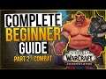 WoW Complete Beginner Guide 2023 - Part 2: Combat and Movement | LazyBeast