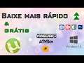 Baixe QUALQUER COISA + rápido e GRÁTIS!