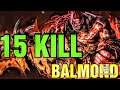 BALMOND 15 KILL - MOBILE LEGENDS - MLBB