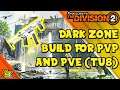 Dark Zone SMG Build! (PvP/PvE) The Division 2 - TU8