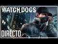 DIRECTO MARATON WATCH DOGS | Golpe a la banda !