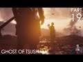 Ghost of Tsushima - Part 19 - Full Play-through - Ps4Pro