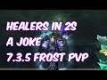 HEALERS IN 2'S ARE A JOKE - 7.3.5 Frost MAGE 2v2 Arena - WoW Legion