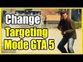 How to CHANGE TARGETING MODE in Gta 5 Online (Free Aim or Assisted Aim)