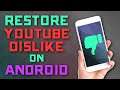 How to RESTORE the Youtube DISLIKE Button on Android Phones - Using the Kiwi Browser