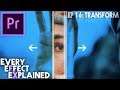 How to use Transform Effects in Adobe Premiere Pro (Every Effect Explained)