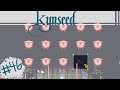 Kynseed | Terrible Luck | Ep 46