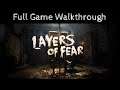 Layers of Fear | WALKTHROUGH