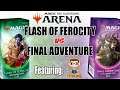 MTG Arena - Flash of Ferocity vs Final Adventure - 2020 Challenger Deck Showdown with TOTALmtg!