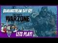 Quaranstream Day 62: Warzone!