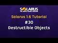 Solarus 1.6 Tutorial [en] - #30: Destructible objects