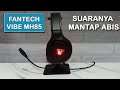 Suaranya Mantap Abis !!! | Review Fantech Vibe MH85
