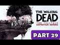 TELLTALE'S THE WALKING DEAD [DEFINITIVE SERIES] Walkthrough No Commentary - Part 29