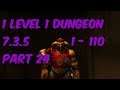 1 LEVEL 1 DUNGEON - 7.3.5 Alliance Shaman Leveling 1-110 Part 24 - WoW Legion
