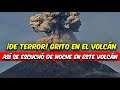 ¡DE TERROR! Así Escucharon Los Gritos Del Volcán Popocatépetl En México