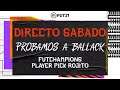 DIRECTO FIFA 21 | SABADO | PROBANDO A BALLACK | FUTCHAMPIONS |  PLAYER PICK ROJITO!