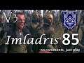 Imladris - Divide & Conquer V3 TATW (Very Hard) - #85 | Defense of Dol Guldur